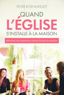 Quand l'Église s'installe à la maison