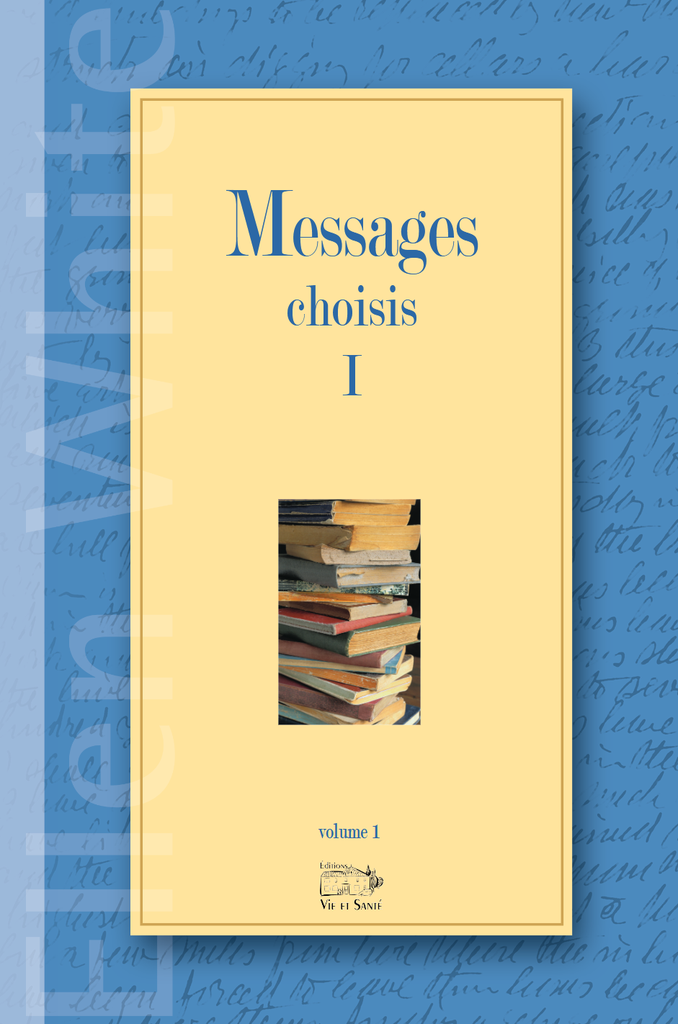 Messages choisis Vol.1