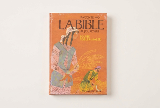 Raconte-moi LA BIBLE aujourd'hui 2