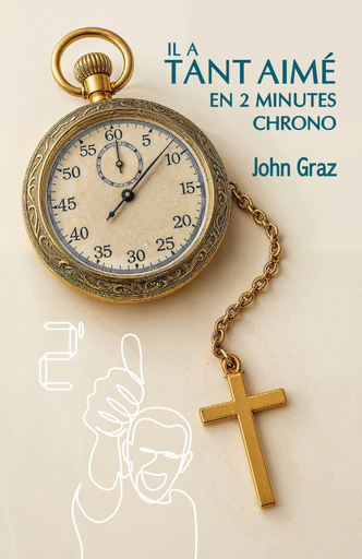 Il a tant aimé en 2 minutes chrono